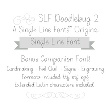 Load image into Gallery viewer, SLF Doodlebug 2 is a simplified versin of SLF Doodlebug single line fonts for scoring engraving glowforge silhouette pen tool sketch pen 