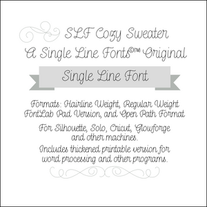 slf cozy sweater single line font for glowforge, cricut, sillhouette, cnc, and other machinery