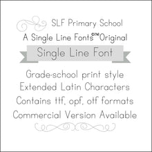 Load image into Gallery viewer, single line fonts slf primary school print style font scoring glowforge engraving pen tool cricut silhouette glowforge shaper origin and more
