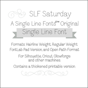 slf saturday sketch pen font single liine font for glowforge sillhouette cricut lasers signmaking cardmaking foil quill