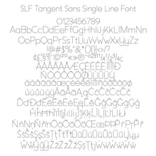 Load image into Gallery viewer, single line font slf tangent sans for shaper origin, silhouette cameo, brother scan n cut, glowforge, and other similar machines.  