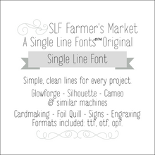 Load image into Gallery viewer, Single Line Font &quot;SLF Farmer&#39;s Market&quot;