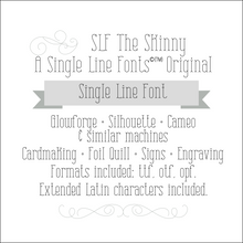 Load image into Gallery viewer, Single Line Font &quot;The Skinny&quot;