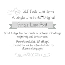 Load image into Gallery viewer, slf feels like home single line font