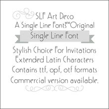 Load image into Gallery viewer, slf art deco single line monoline hariline font for glowforge, foil quill, engraving, machines, cards, etc.]